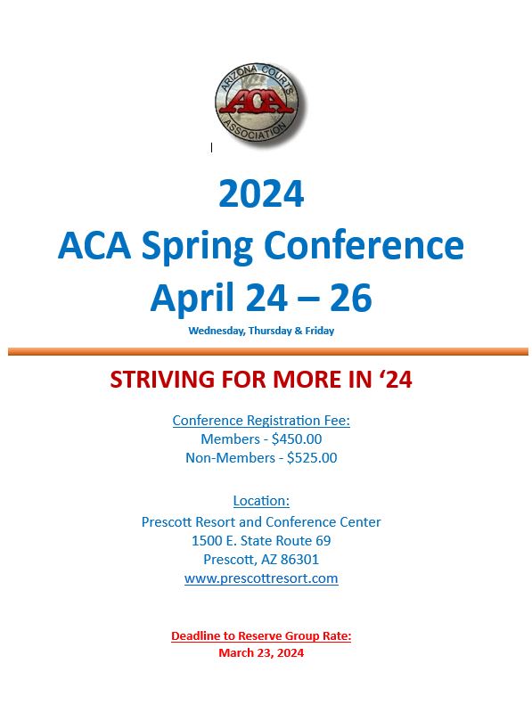 The Arizona Courts Association (ACA)ACA Conference The Arizona Courts